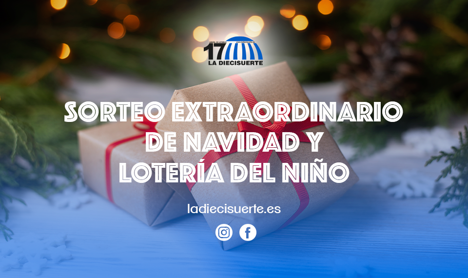 Sorteo extraordinario de Navidad y Lotería del Niño