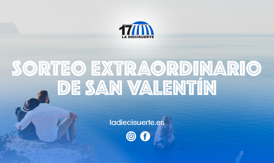 Sorteo extraordinario de San Valentín 2022