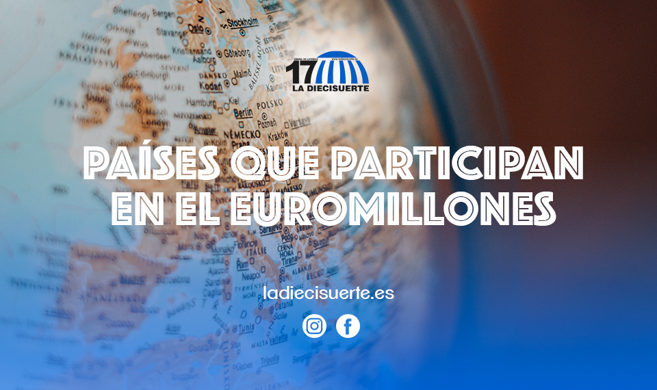 Países que participan en el Euromillones