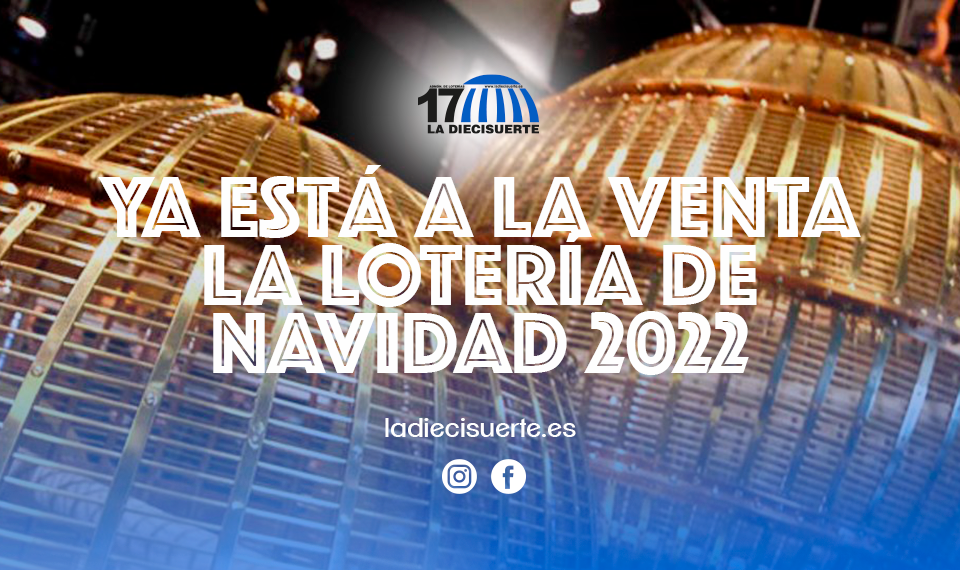 Ya está a la venta la Lotería de Navidad 2022