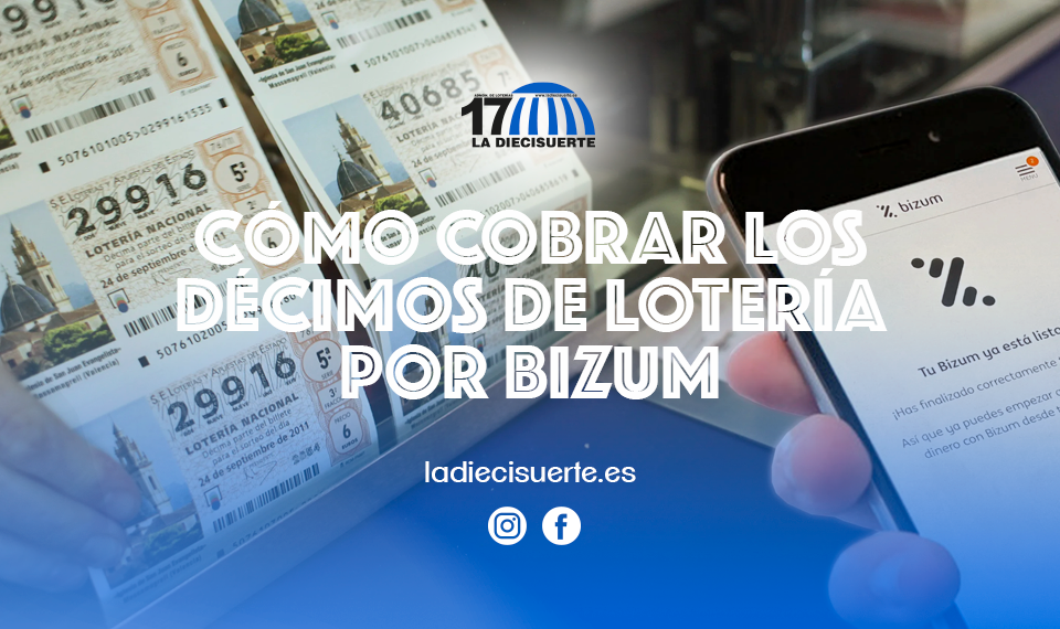 ¿Cómo cobrar los décimos de lotería por Bizum?