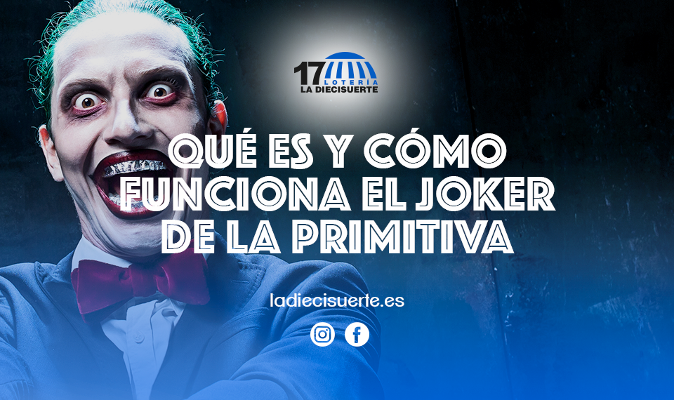 Qué es y cómo funciona el Joker de la Primitiva