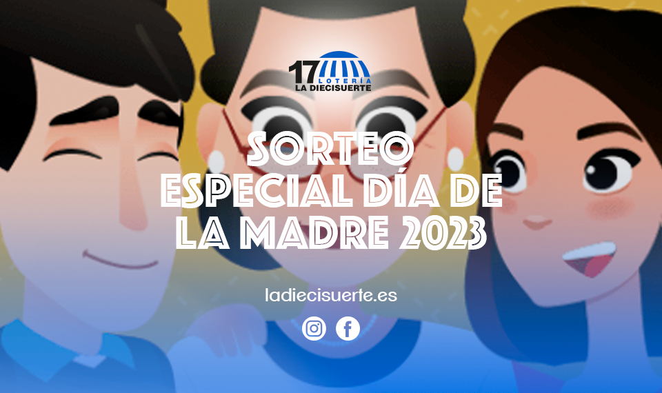 El Sorteo Extraordinario del Día de la Madre 2023