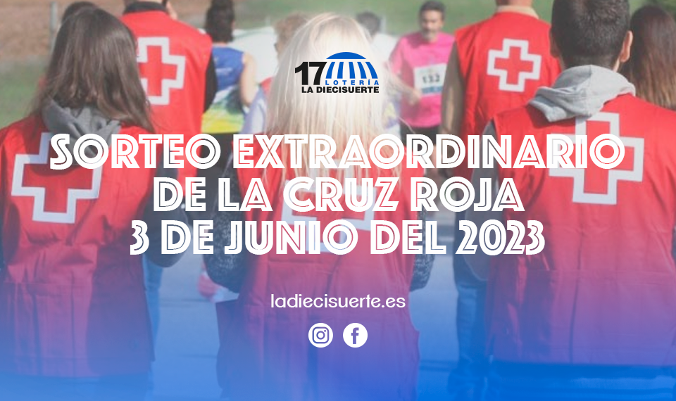 Sorteo Extraordinario de la Cruz Roja 3 de Junio del 2023