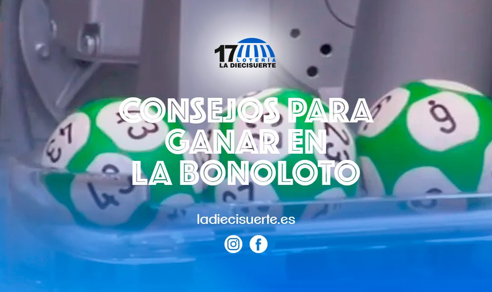 Consejos para ganar en la Bonoloto