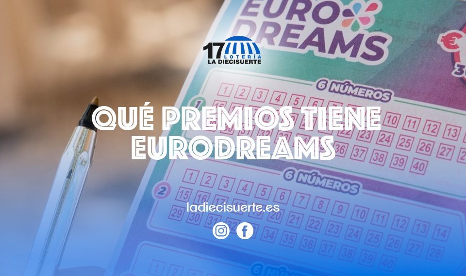 Qué premios tiene Eurodreams