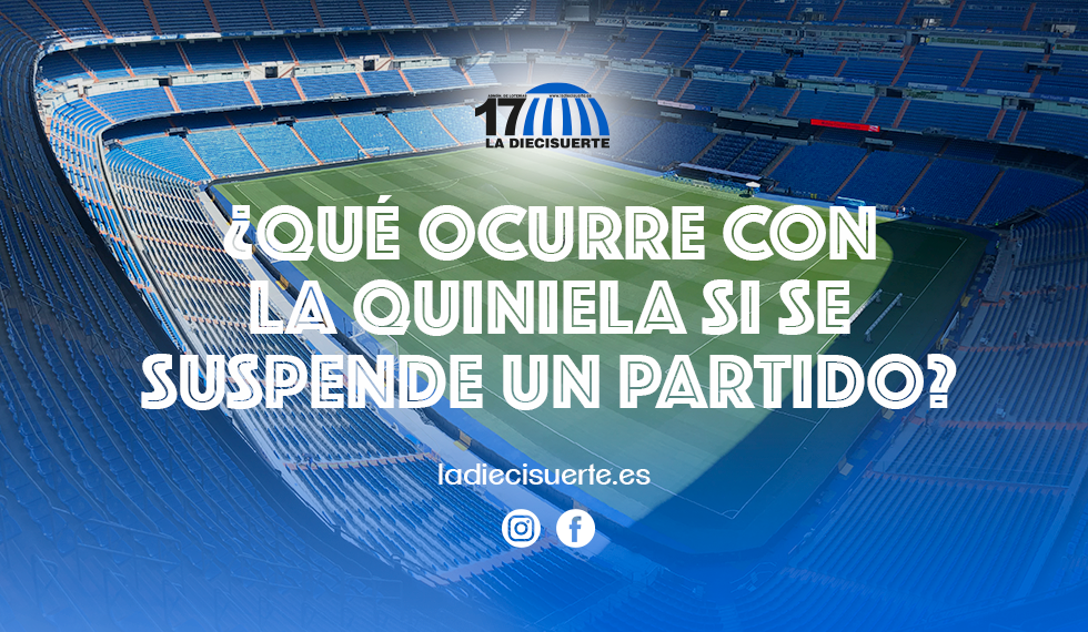 Si se suspende un partido en la quiniela qué pasa