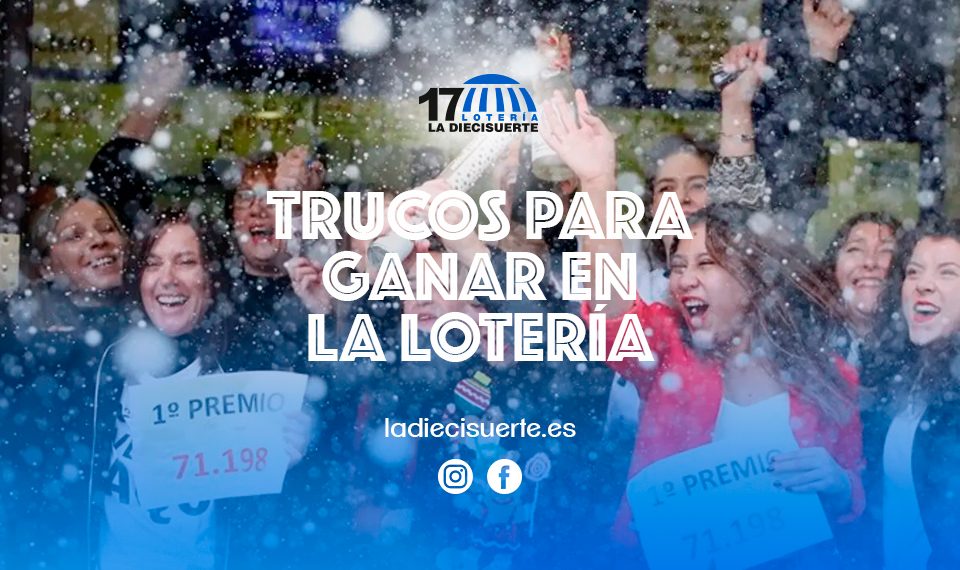 Trucos para ganar la Lotería