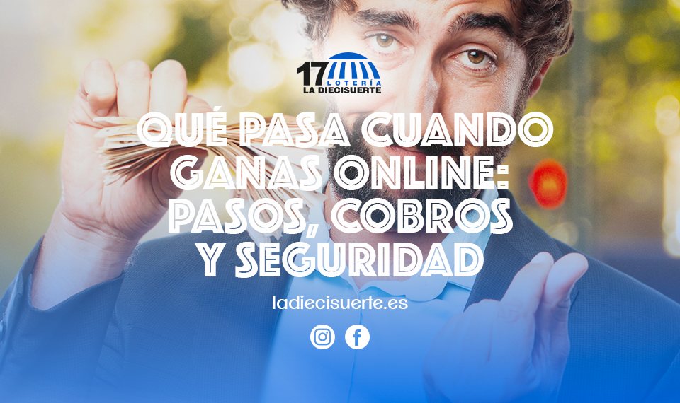 Qué pasa cuando ganas online: pasos, cobros y seguridad